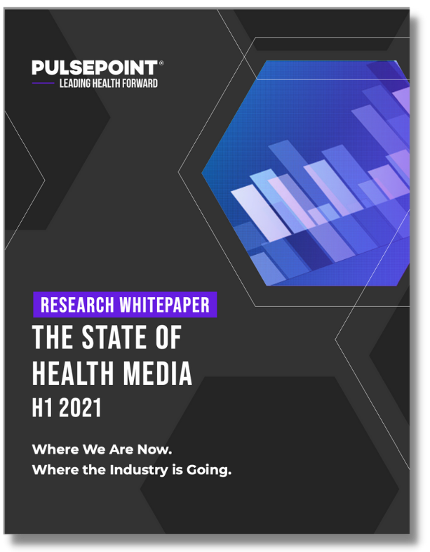 State of Health Media - H1 2021 State of Health Media - H1 2021